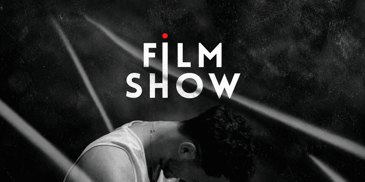A dramatic black and white image featuring the words "FILM SHOW" over a silhouette.