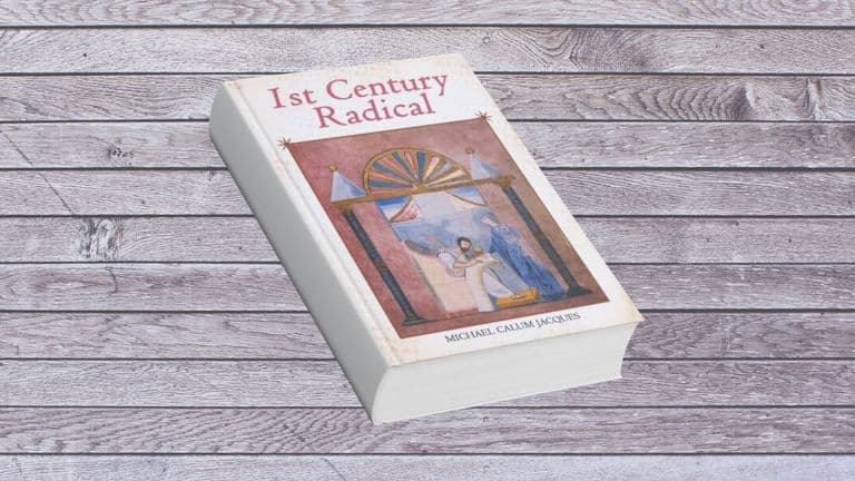 the book 1st Century Radical by Michael Calum Jacques, exploring the historical figure of Jesus Christ.