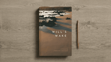 Hardcover copy of Will's Wake by Timothy Dreszer beside a gold pen on a wooden surface.