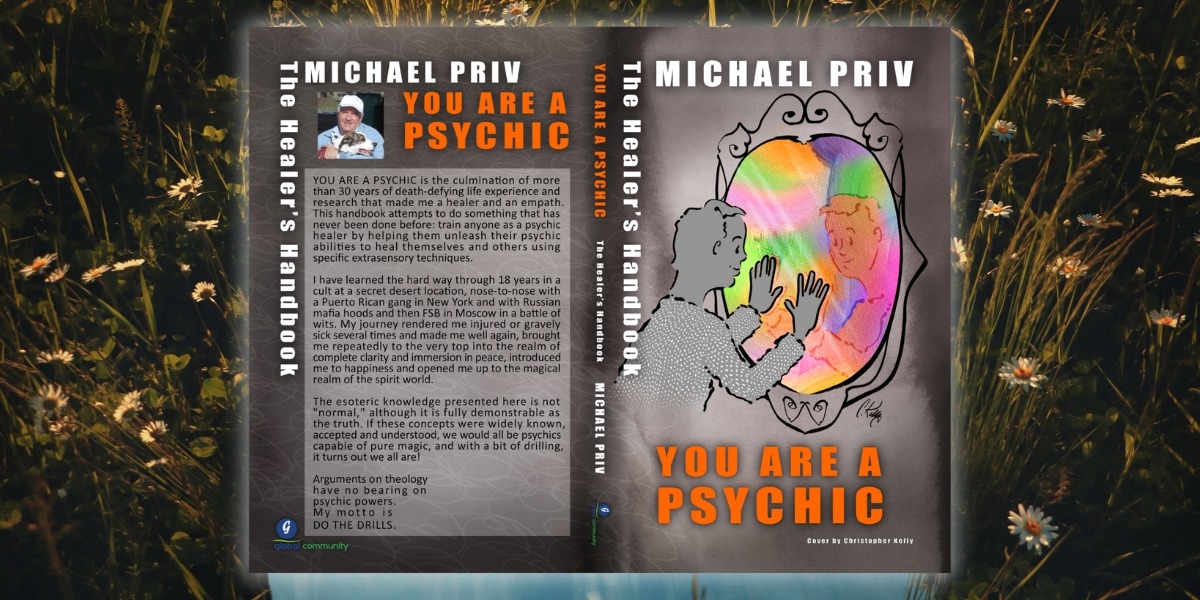 Michael Priv Expands Literary Success With Bestseller ‘You Are a Psychic, The Healer’s Handbook’ And Launches ‘Breaking Free’ Self-Help Series