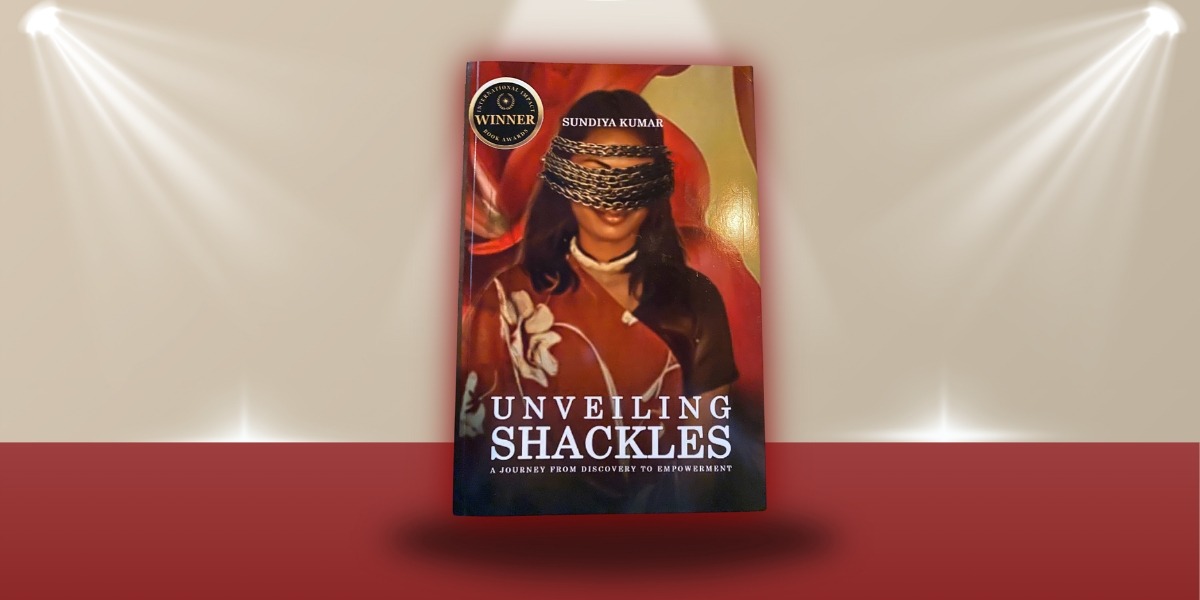 Sundiya Kumar’s Unveiling Shackles – A Literary Exploration of Cultural Resistance and Feminine Strength