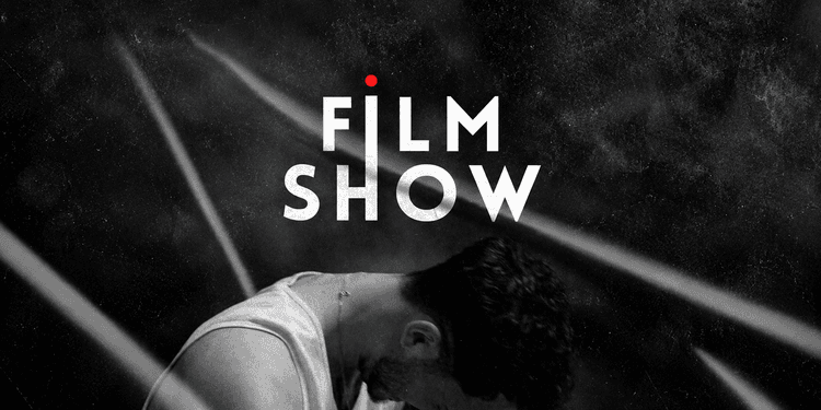 A dramatic black and white image featuring the words "FILM SHOW" over a silhouette.