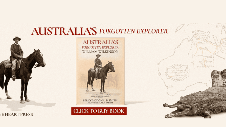 Australia's Forgotten Explorer book cover featuring William Wilkinson on horseback and an Australian outback map.
