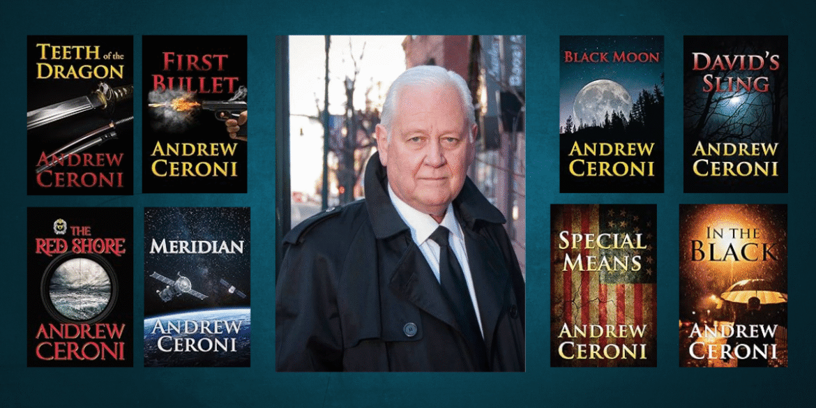 Andrew Ceroni: Former Intelligence Officer and Amazon Best-Selling Author Weaves Gripping Thrillers
