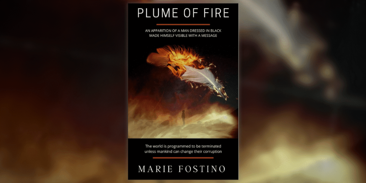 Book cover for Plume of Fire by Marie Fostino, featuring a fiery apparition delivering a message about the world's fate.